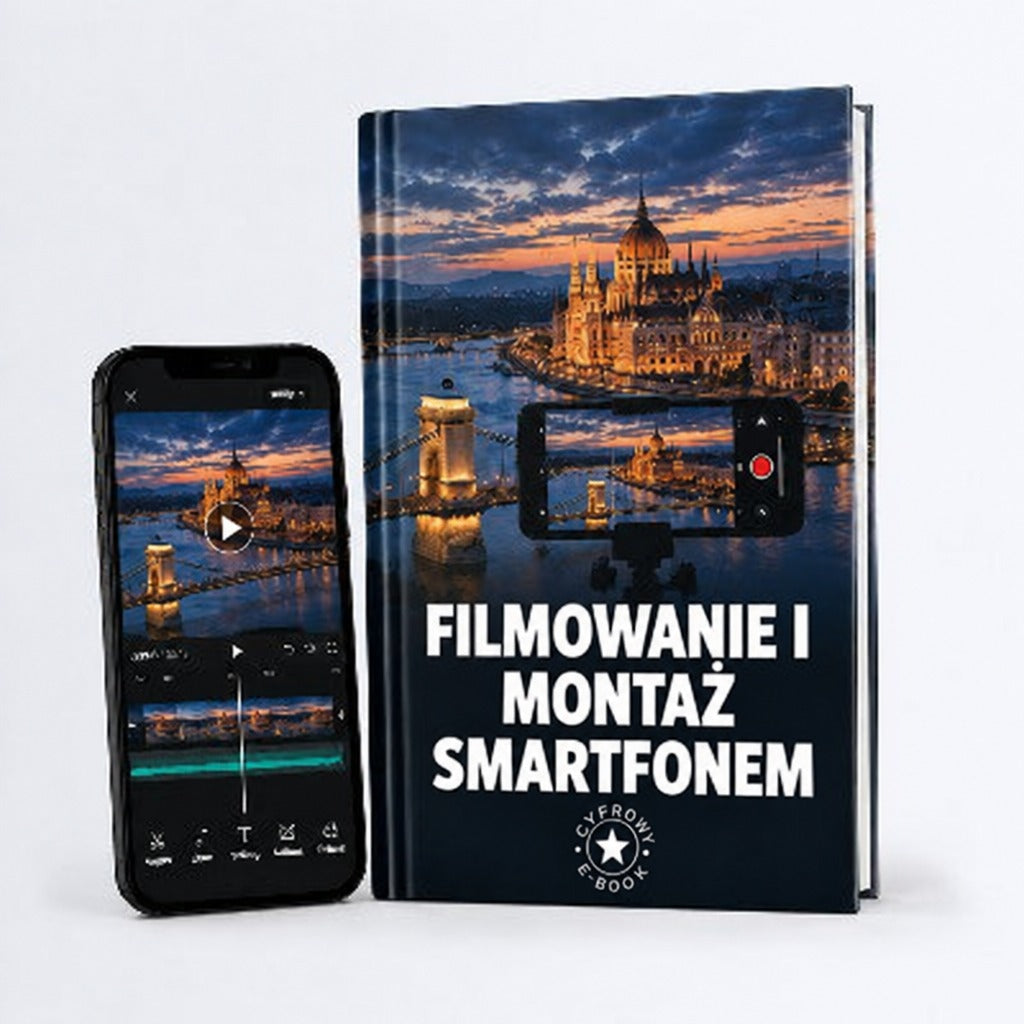 Filmowanie i montaż wideo smartfonem – poradnik